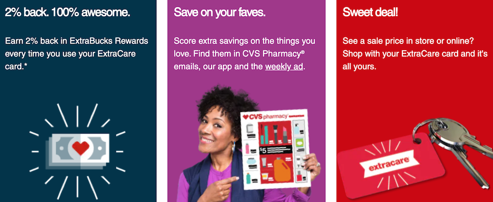 CVS ExtraCare customer loyalty program lets you start taking advantage right away.