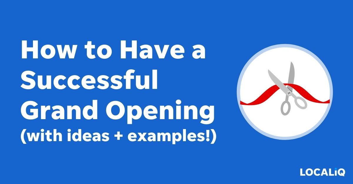 5 Fun Ideas for Your Grand Opening