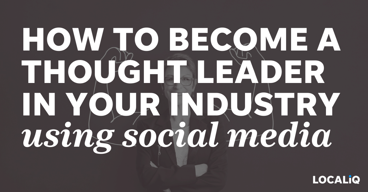 5 Social Media Strategies to a Thought Leader in Your Niche
