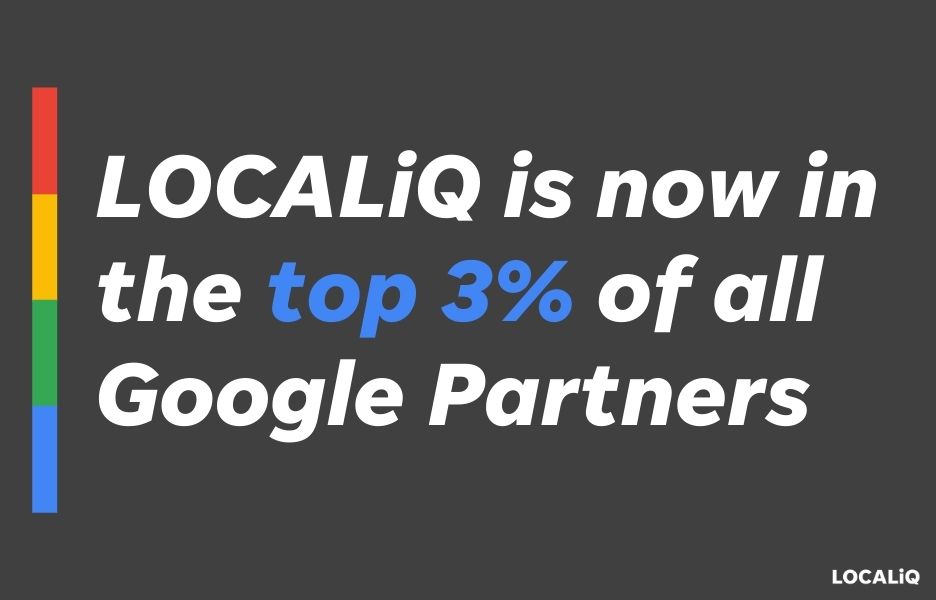 localiq in top 3% of all google partners