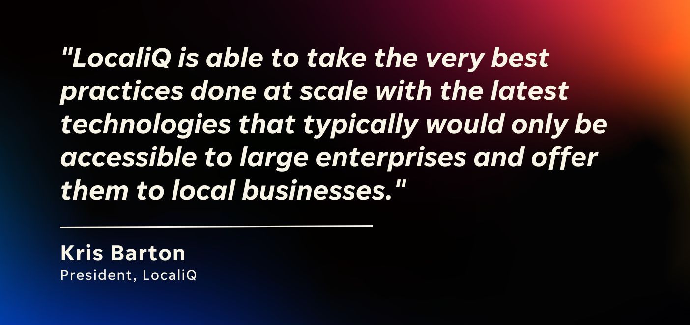 quote from kris barton about scalability of localiq products