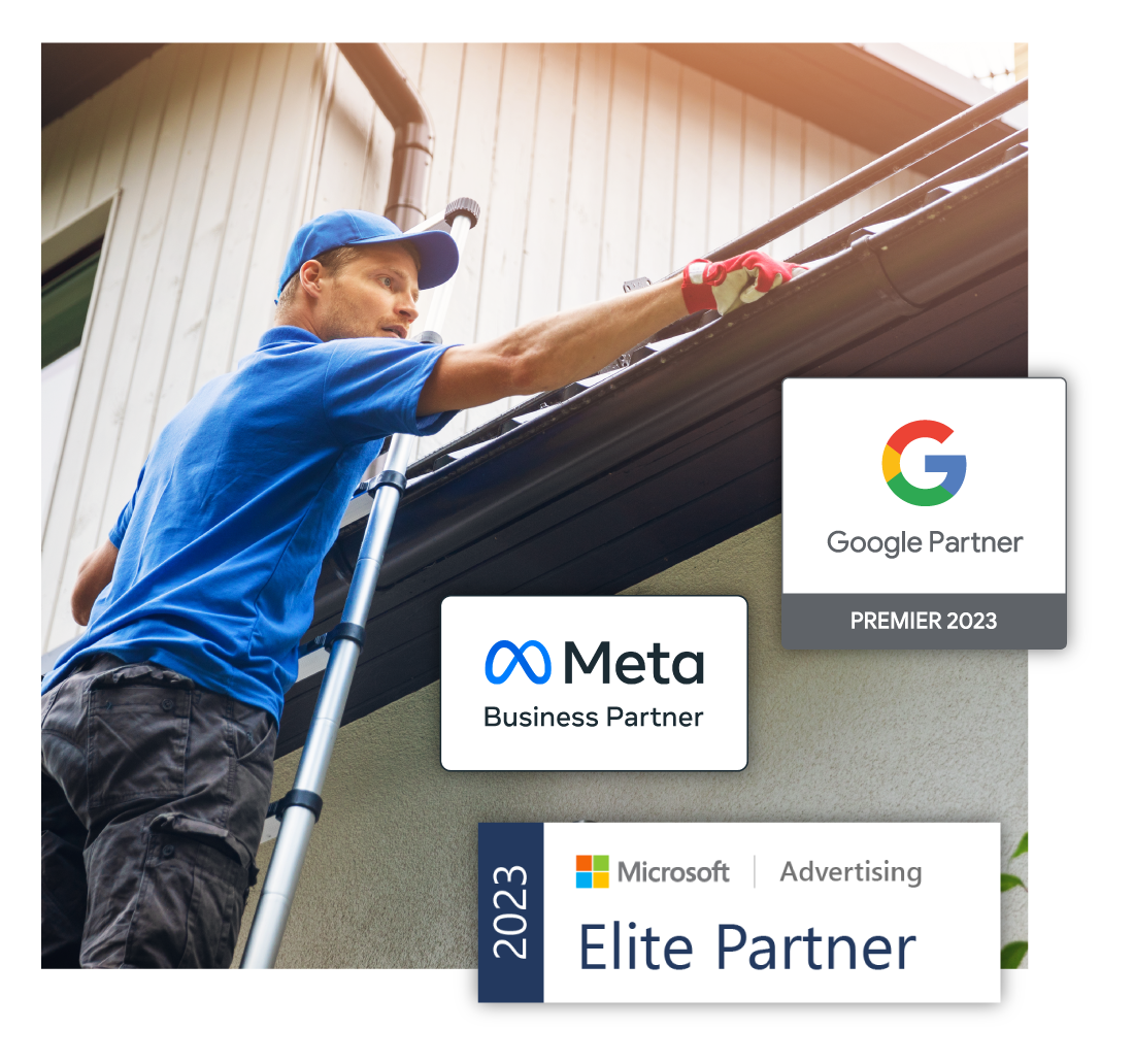 Image of a tradesman clearing out gutters with 2023 Google Premier Partner badge, Meta Business Partner badge, and 2023 Microsoft Elite Partner badge overlapping
