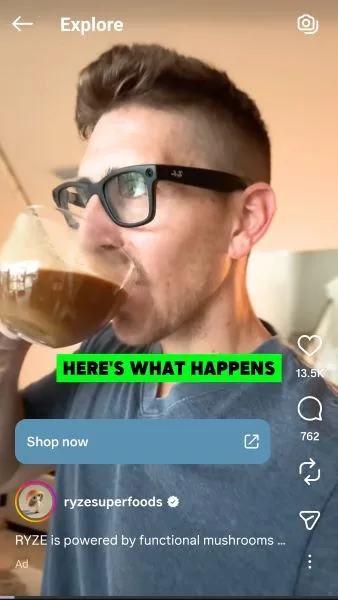 Stay native to the platform Standing out is important, but you don’t want your ad to be in contrast to what users expect to find on Instagram. Design your ads to look like organic Instagram content—authentic, visually engaging, and not overly polished—so they blend into the feed and feel more trustworthy. ryze ad.